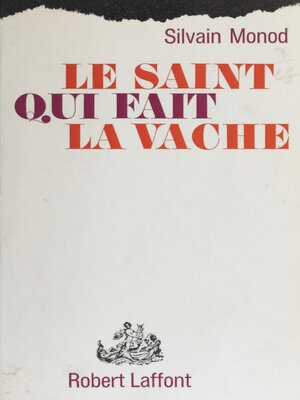 cover image of Le saint qui fait la vache